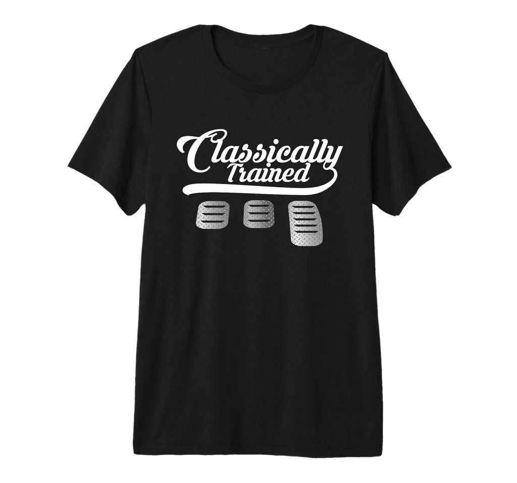 Classically Trained Dimmer Manual Car T-Shirt - Fun Novelty Design Unisex - T-Shirt, Sweatshirt, Hoodie