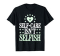 Mindfulness Self Love Self Care T-Shirt - Aesthetic Graphic for Adults - T-Shirt, Sweatshirt, Hoodie