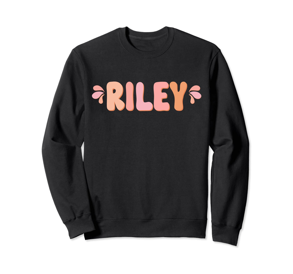 My First Name Is Riley Eighties Sweatshirt - Trendy Graphic for Adults - T-Shirt, Sweatshirt, Hoodie
