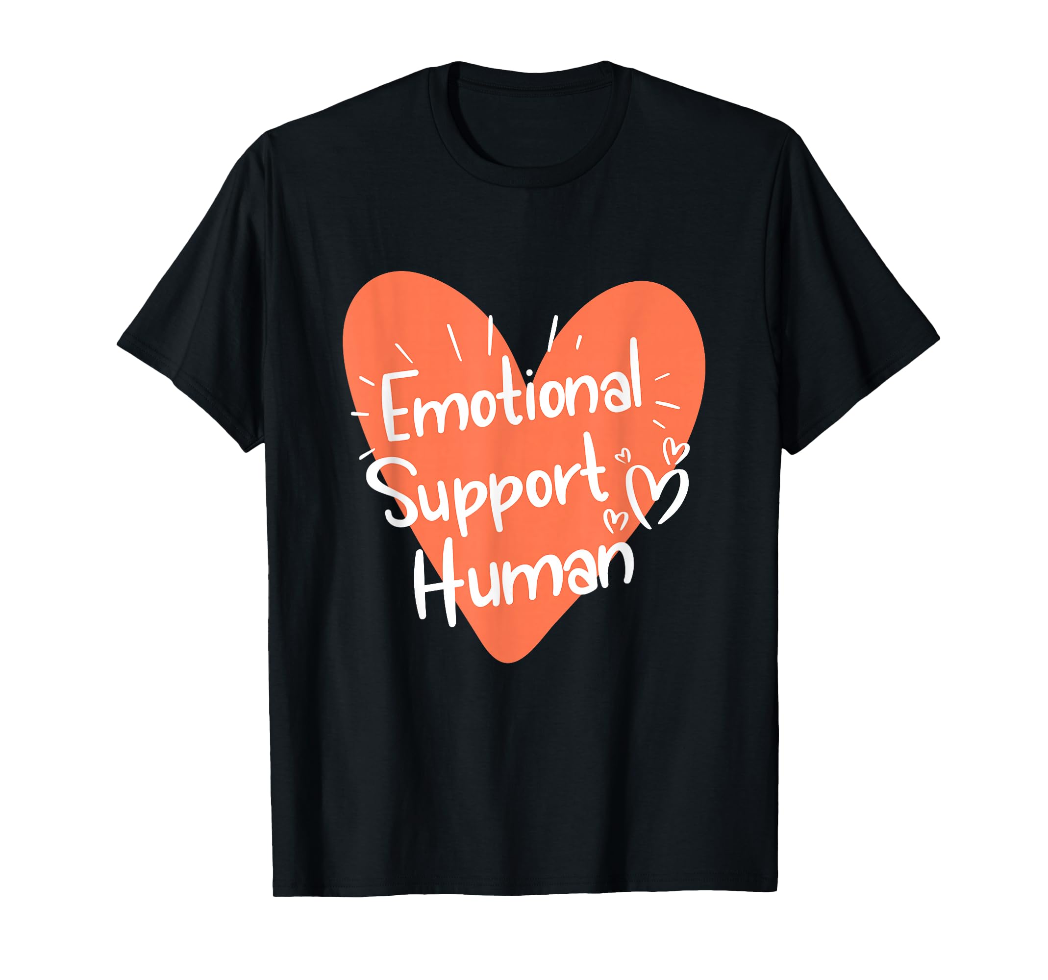 Emotional Support T-Shirt - Custom Art Print Unisex - T-Shirt, Sweatshirt, Hoodie