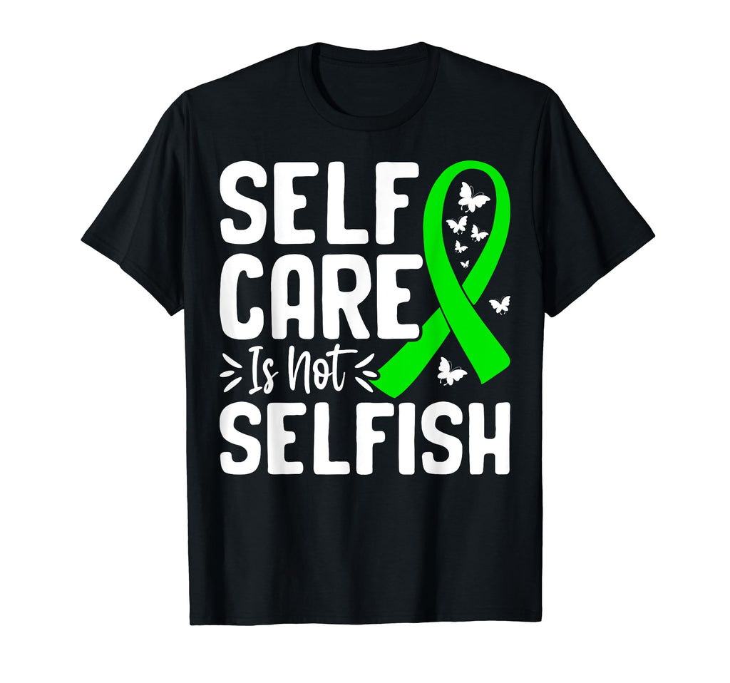 Self Care Is Not Selfish Mental Health T-Shirt - Novelty Apparel Men Women - T-Shirt, Sweatshirt, Hoodie