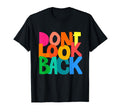 Do Not Back Colorful Typography T-Shirt - Trendy Graphic Unisex - T-Shirt, Sweatshirt, Hoodie