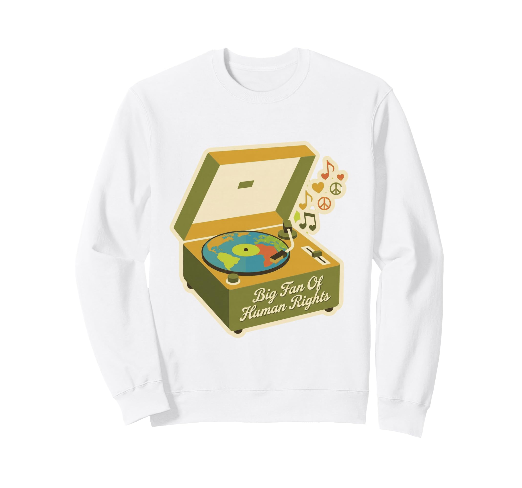 Big Fan Human Rights Earth Sweatshirt - Aesthetic Graphic for Adults - T-Shirt, Sweatshirt, Hoodie