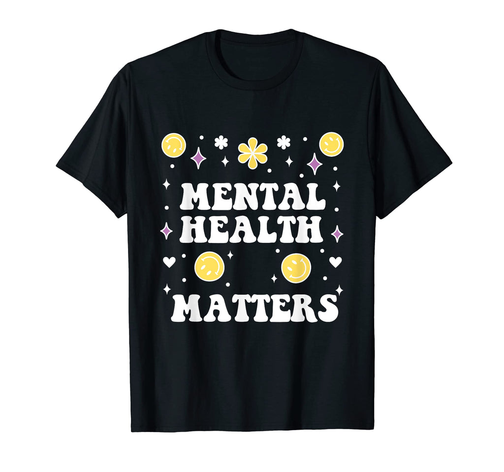 Mental Health Matters Smile Face Mental T-Shirt - Unique Graphic Men Women - T-Shirt, Sweatshirt, Hoodie