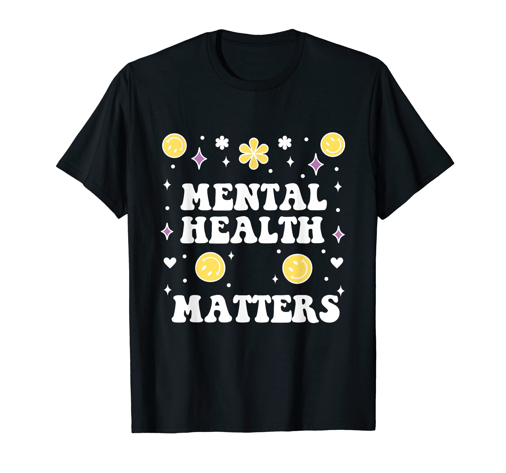 Mental Health Matters Smile Face Mental T-Shirt - Unique Graphic Men Women - T-Shirt, Sweatshirt, Hoodie