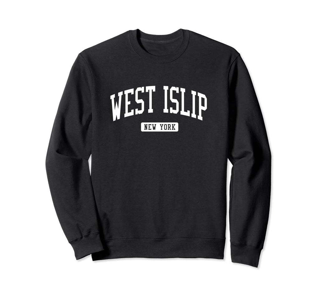 West Islip New York Ny Athletic Sweatshirt - Trendy Graphic for Adults - T-Shirt, Sweatshirt, Hoodie
