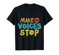 Make Voices Stop Meme Culture Mental T-Shirt - Novelty Apparel Unisex - T-Shirt, Sweatshirt, Hoodie