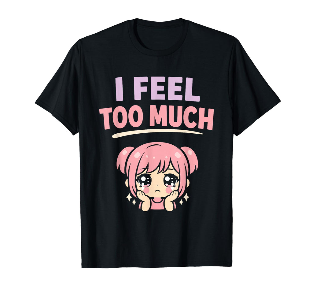 Anime Anxiety Overthinking Weeb T-Shirt - Custom Art Print for Adults - T-Shirt, Sweatshirt, Hoodie