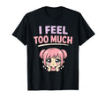 Anime Anxiety Overthinking Weeb T-Shirt - Custom Art Print for Adults - T-Shirt, Sweatshirt, Hoodie