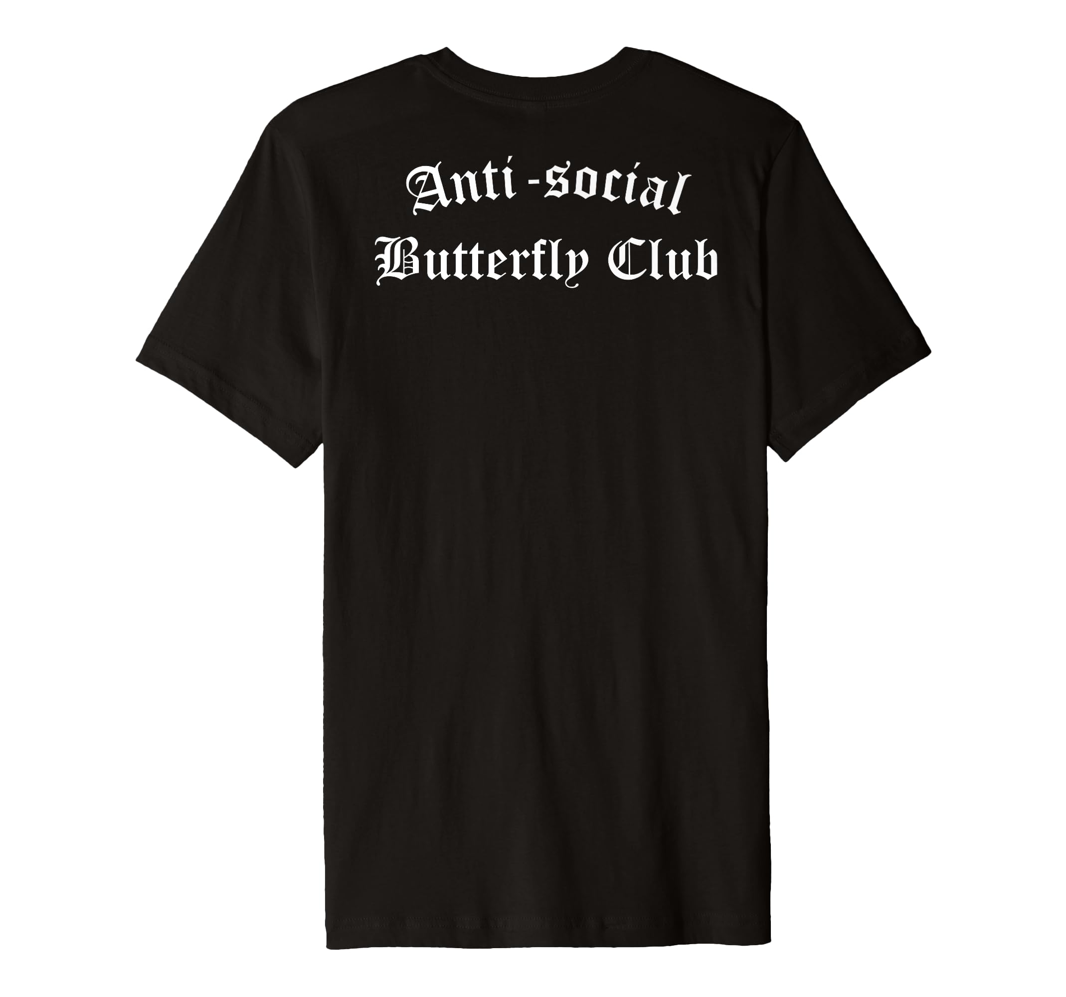 Anti Social Butterfly Club Antisocial T-Shirt - Trendy Graphic Unisex - T-Shirt, Sweatshirt, Hoodie