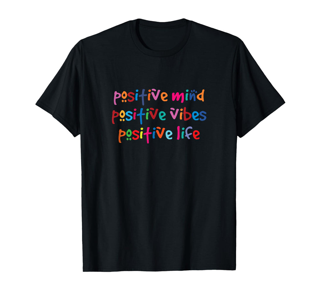 Positive Mind Positive Vibes Positive T-Shirt - Aesthetic Graphic Unisex - T-Shirt, Sweatshirt, Hoodie
