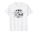 You Matter Most Motivational Self Love T-Shirt - Unique Graphic Unisex - T-Shirt, Sweatshirt, Hoodie