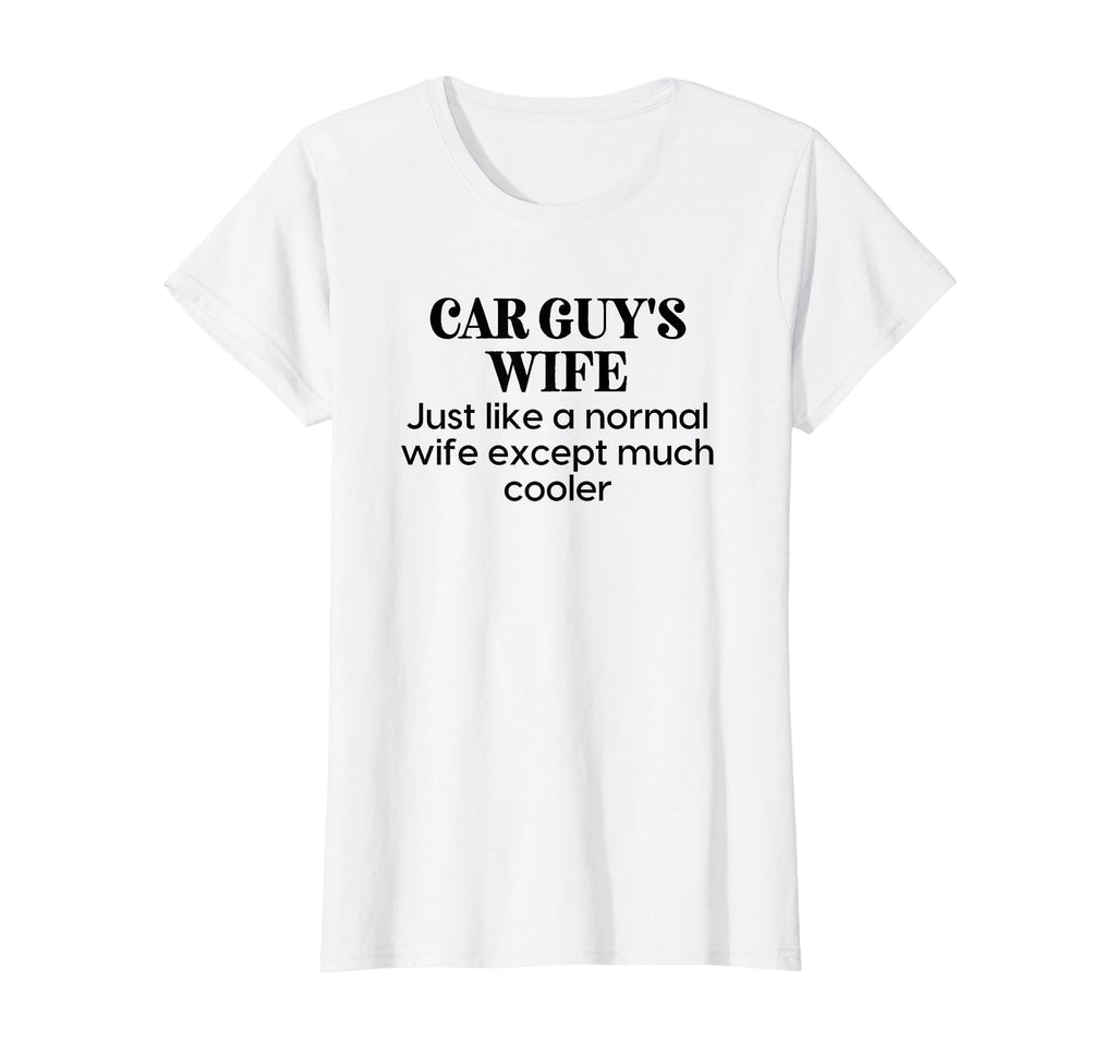 Car Guys Wife Definition Funny T-Shirt - Unique Graphic for Adults - T-Shirt, Sweatshirt, Hoodie