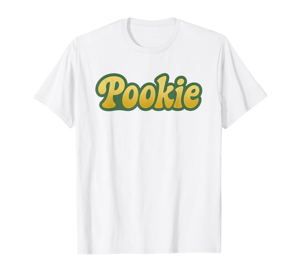Pookie Nickname Typography T-Shirt - Streetwear Style Unisex - T-Shirt, Sweatshirt, Hoodie