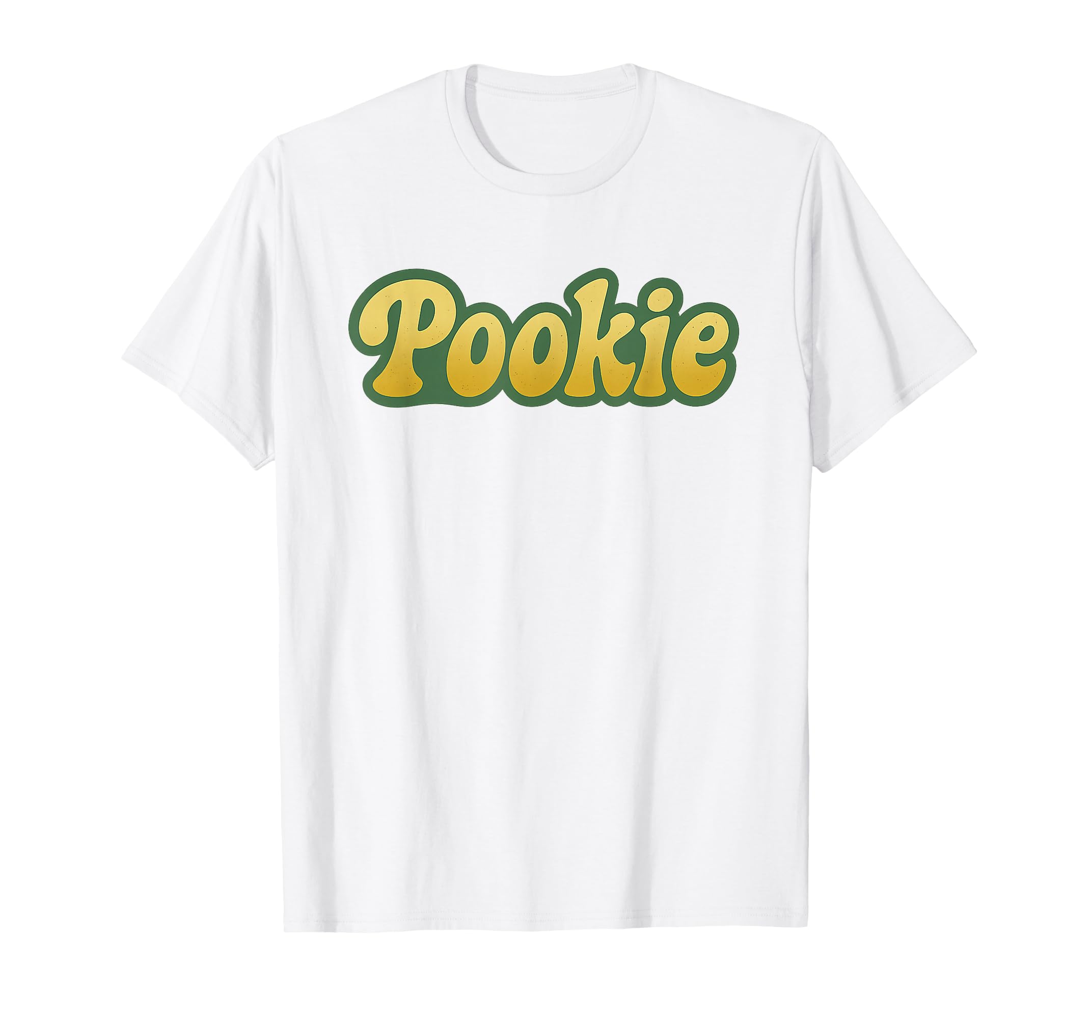 Pookie Nickname Typography T-Shirt - Streetwear Style Unisex - T-Shirt, Sweatshirt, Hoodie