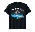 Im Not Old Im Car Lover Mechanic Cars T-Shirt - Custom Art Print Men Women - T-Shirt, Sweatshirt, Hoodie