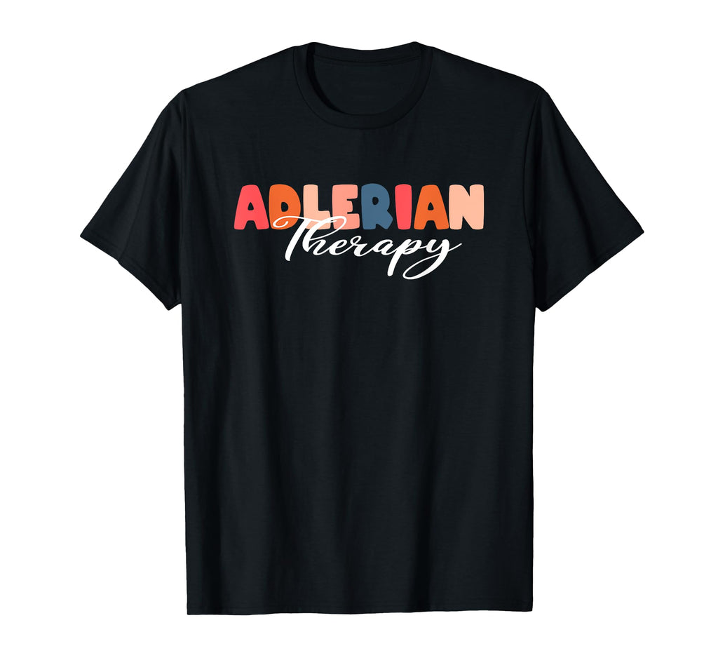 Adlerian Therapy Therapist Psychology T-Shirt - Aesthetic Graphic Unisex - T-Shirt, Sweatshirt, Hoodie