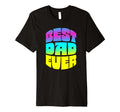 Best Dad Ever Seventies Typography T-Shirt - Streetwear Style for Adults - T-Shirt, Sweatshirt, Hoodie