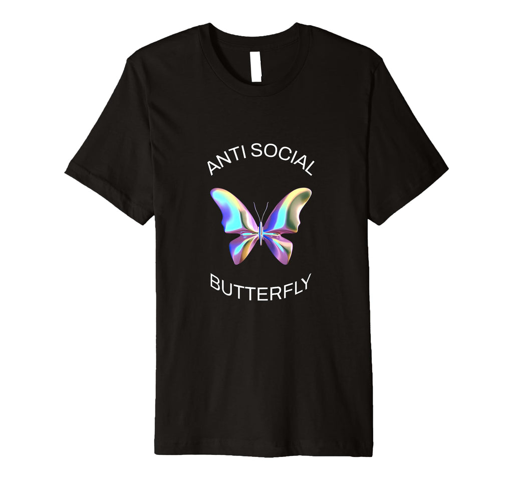 Anti Social Butterfly Introverts T-Shirt - Unique Graphic Men Women - T-Shirt, Sweatshirt, Hoodie