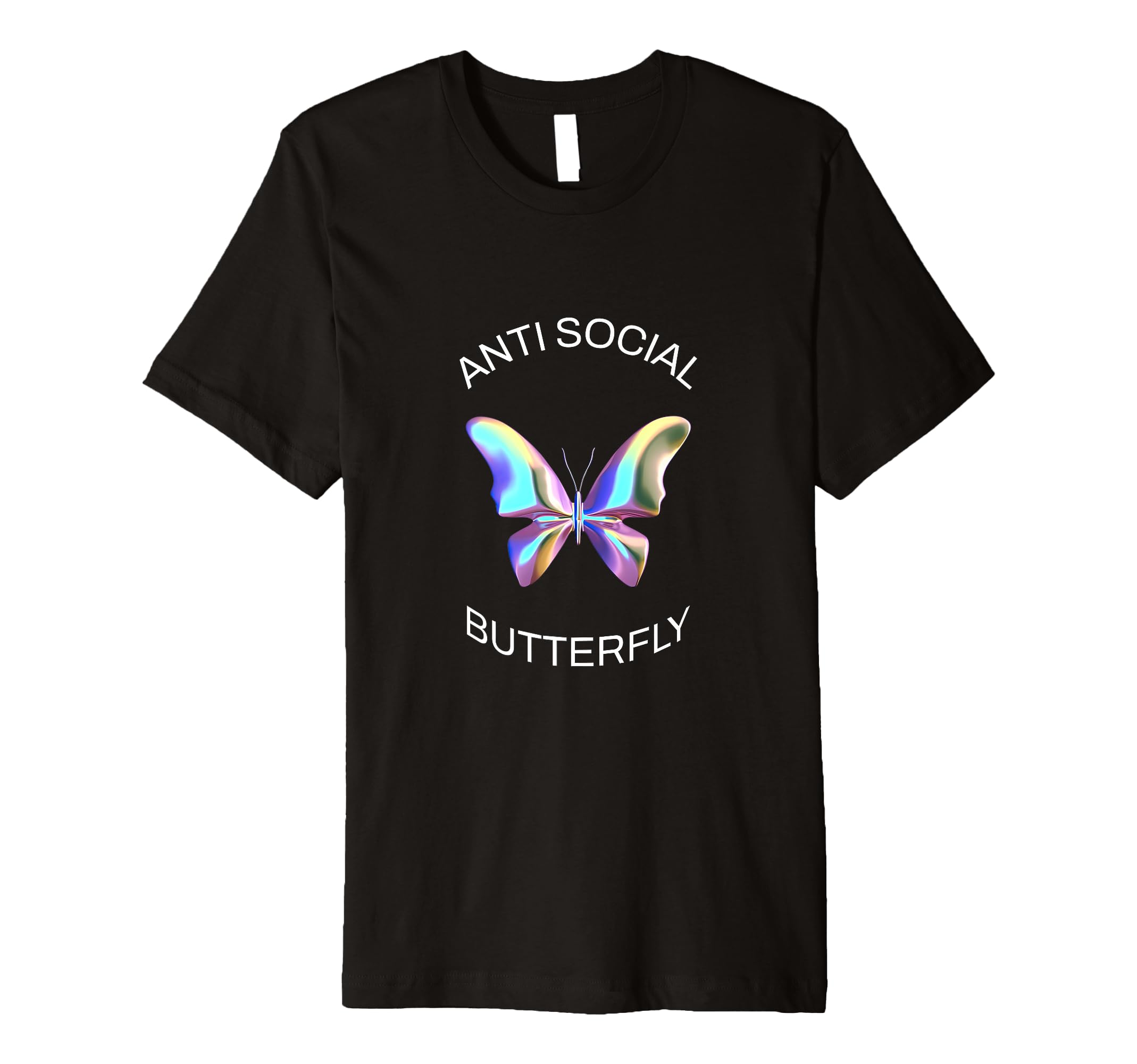 Anti Social Butterfly Introverts T-Shirt - Unique Graphic Men Women - T-Shirt, Sweatshirt, Hoodie
