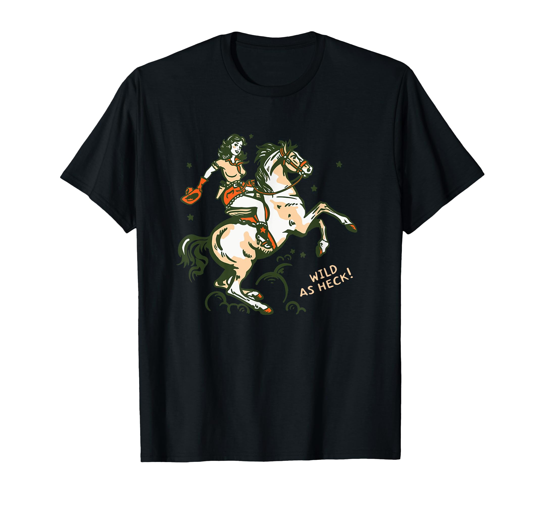Country Western Cowgirl Cowboy Wild As T-Shirt - Unique Graphic Men Women - T-Shirt, Sweatshirt, Hoodie