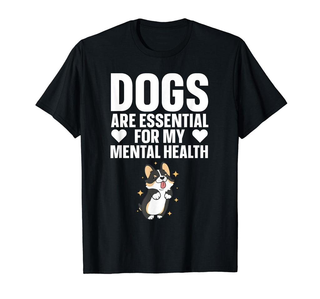 Dogs Are My Mental Health T-Shirt - Unique Graphic Unisex - T-Shirt, Sweatshirt, Hoodie