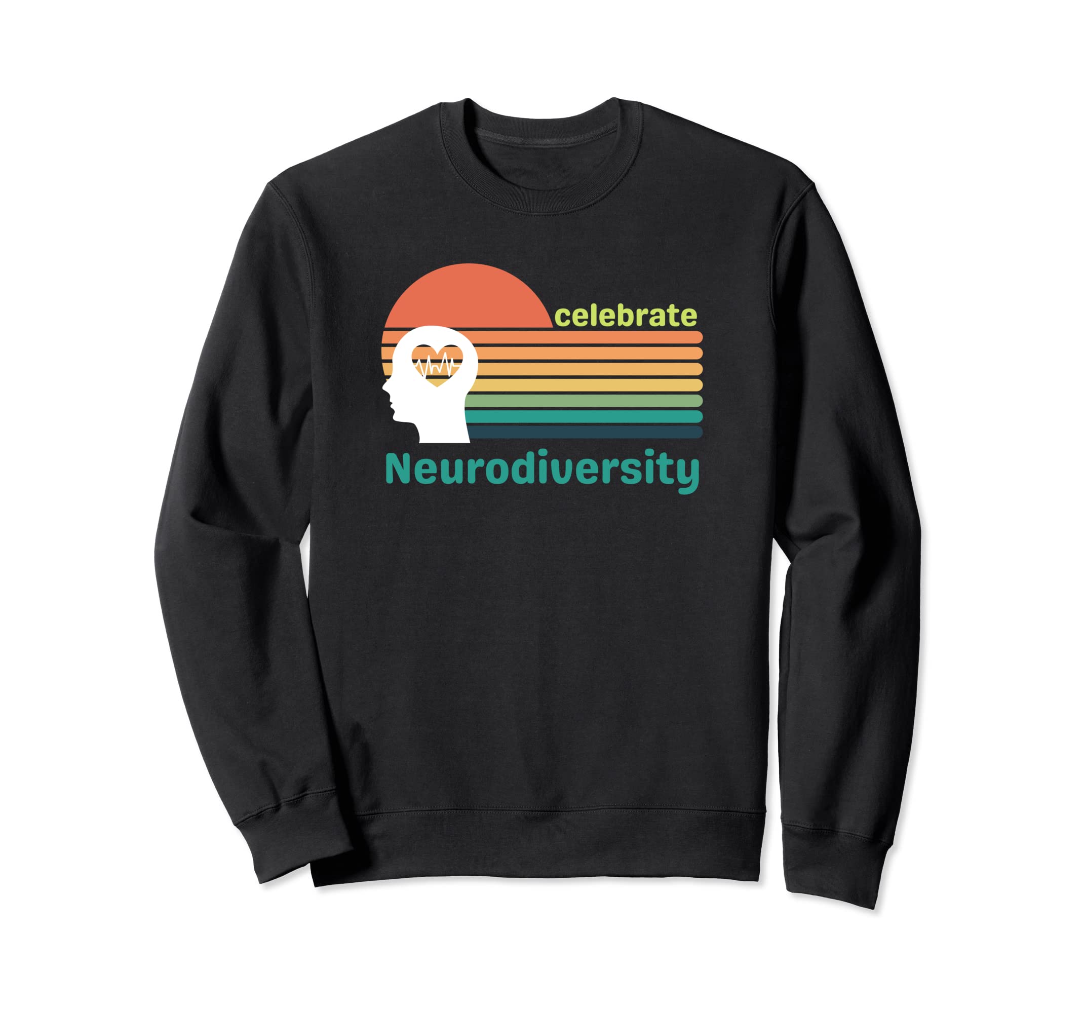 Celebrate Neurodiversity Sunset Sweatshirt - Graphic Print Men Women - T-Shirt, Sweatshirt, Hoodie