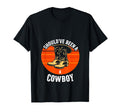 Shouldve Been Cowboy Cowboy T-Shirt - Casual Everyday Wear for Adults - T-Shirt, Sweatshirt, Hoodie