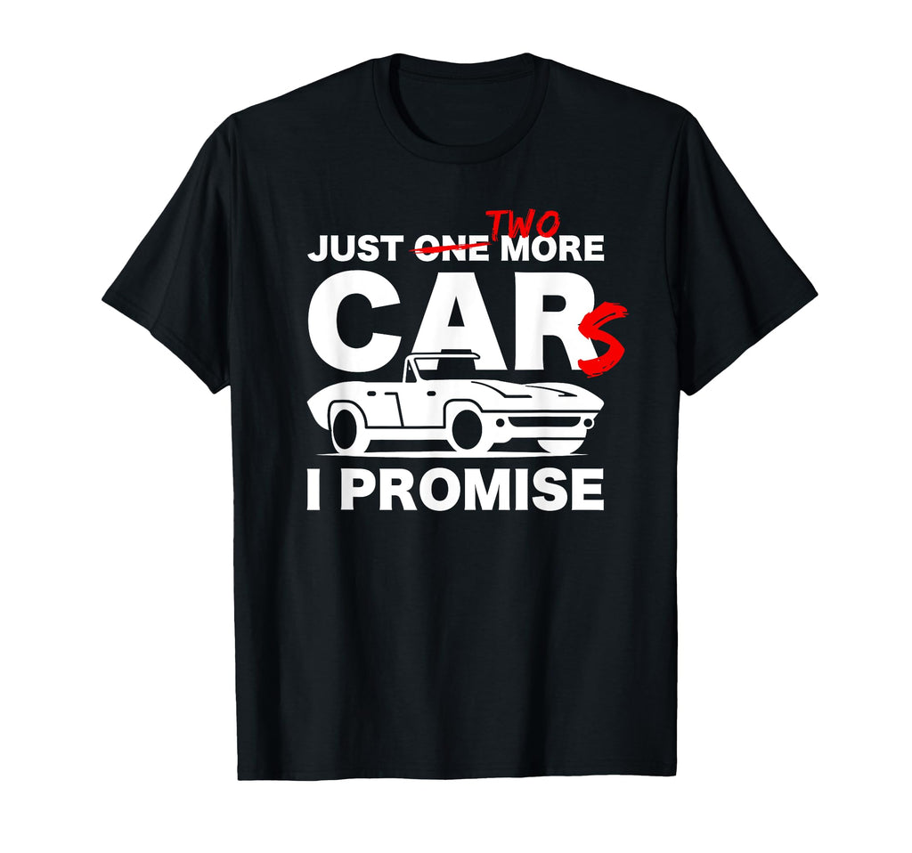 Gift Car Lover Mechanics Just One T-Shirt - Aesthetic Graphic for Adults - T-Shirt, Sweatshirt, Hoodie