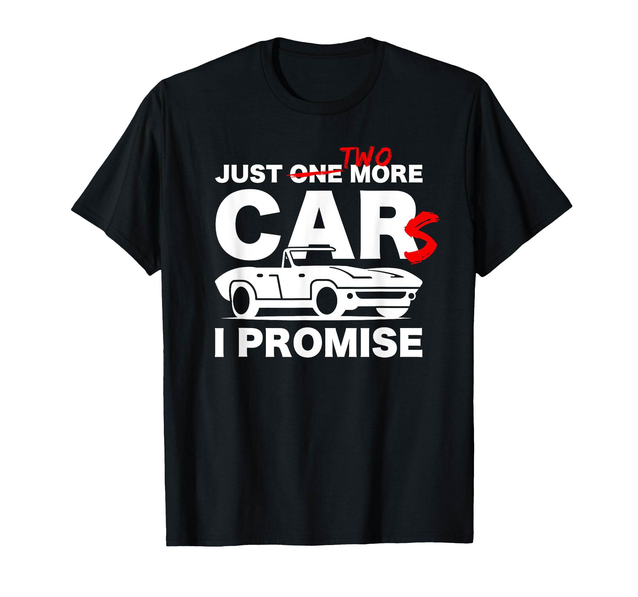 Gift Car Lover Mechanics Just One T-Shirt - Aesthetic Graphic for Adults - T-Shirt, Sweatshirt, Hoodie