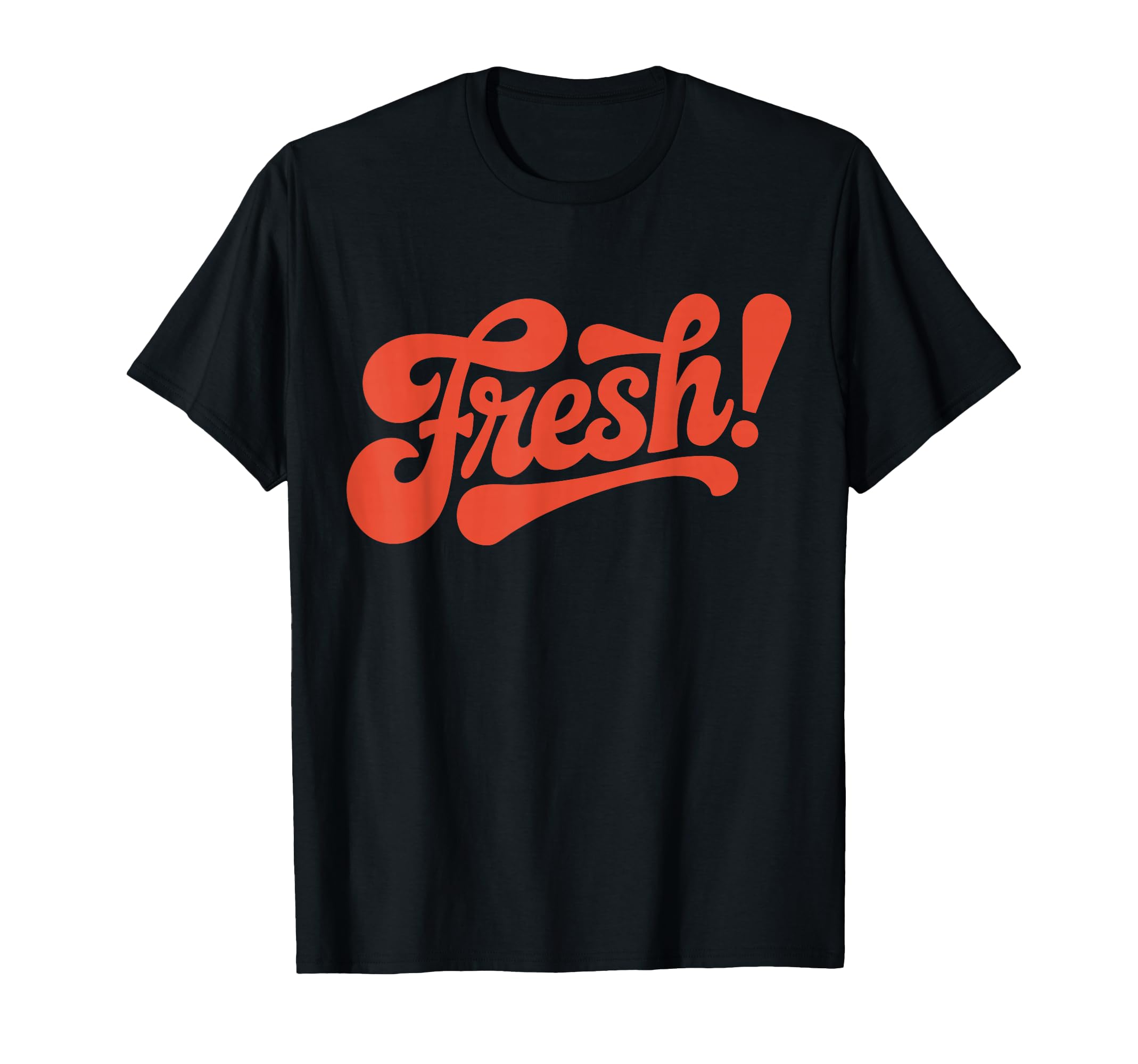 Word Fresh Bold Typography T-Shirt - Graphic Print for Adults - T-Shirt, Sweatshirt, Hoodie