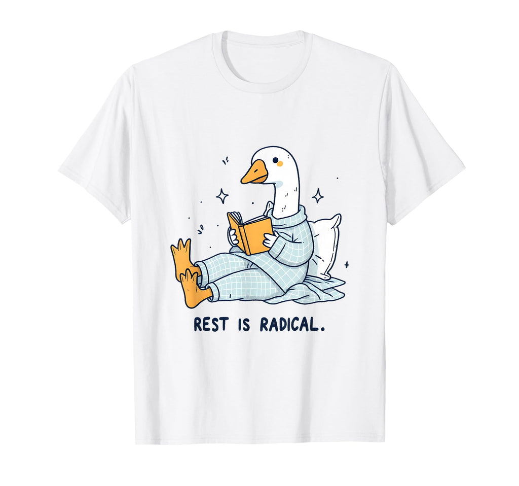 Radical Rest Goose Reading Book T-Shirt - Fun Novelty Design Unisex - T-Shirt, Sweatshirt, Hoodie