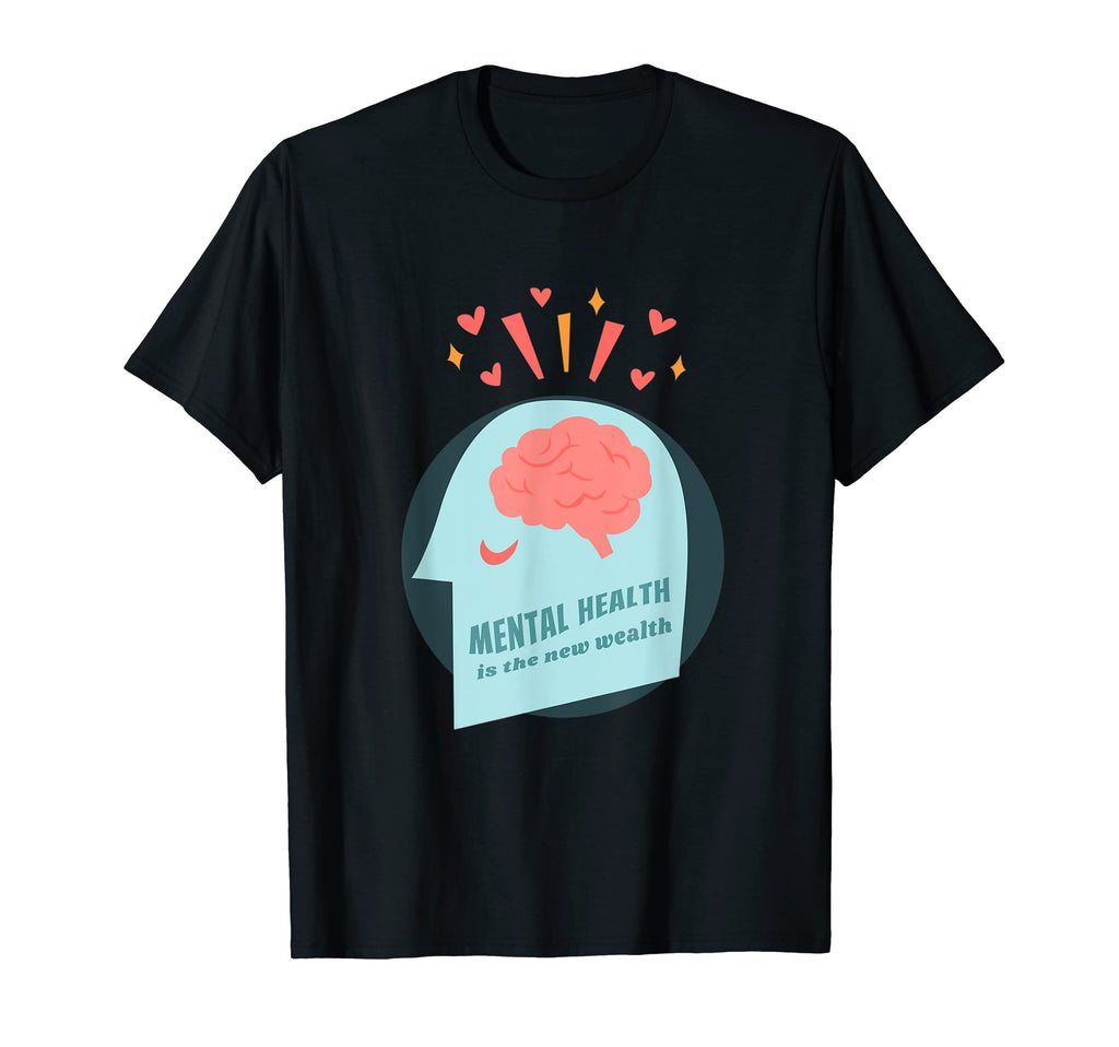 Mental Health Is New Wealth T-Shirt - Aesthetic Graphic for Adults - T-Shirt, Sweatshirt, Hoodie