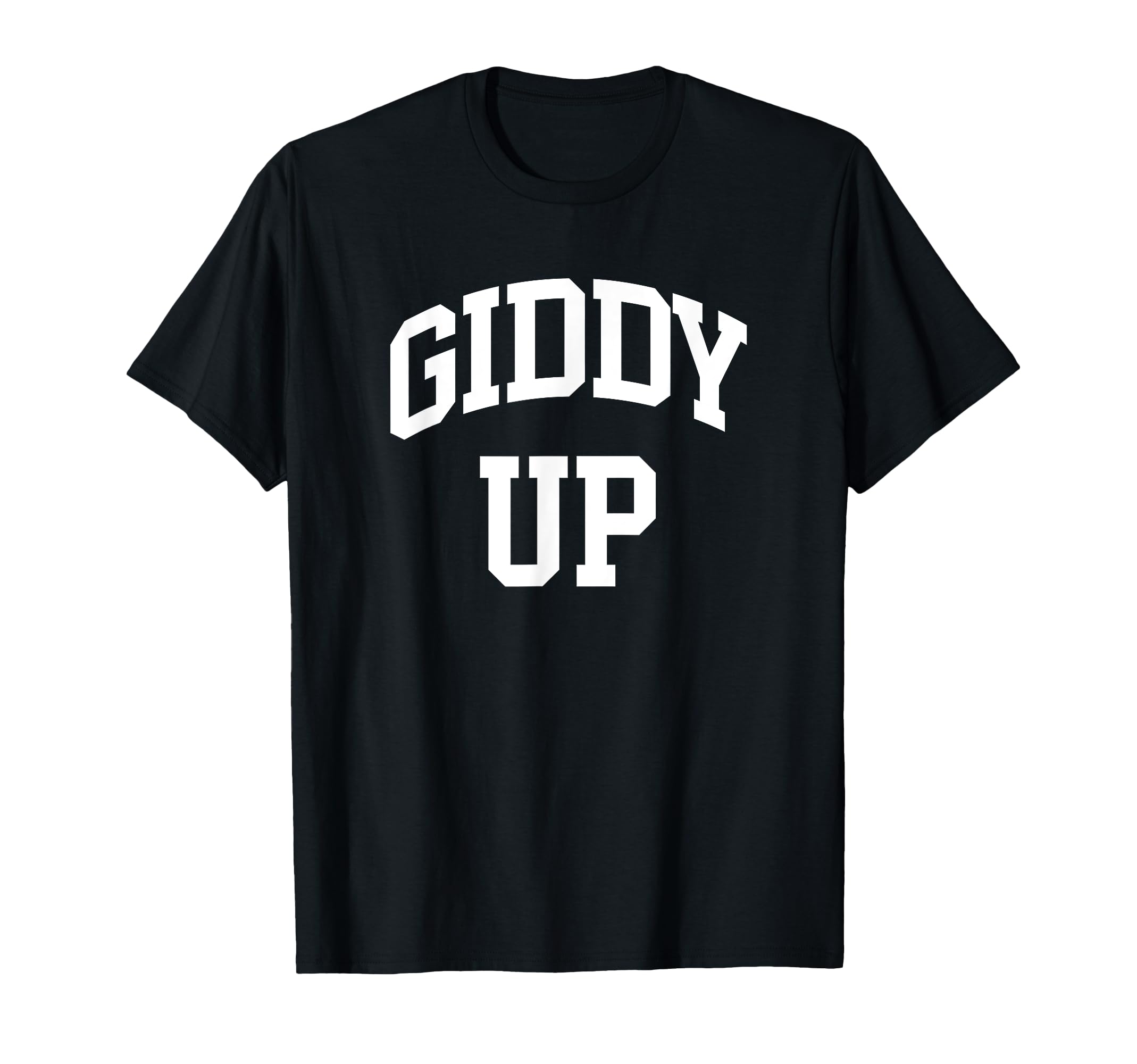 Giddy Up Western Southern T-Shirt - Streetwear Style for Adults - T-Shirt, Sweatshirt, Hoodie