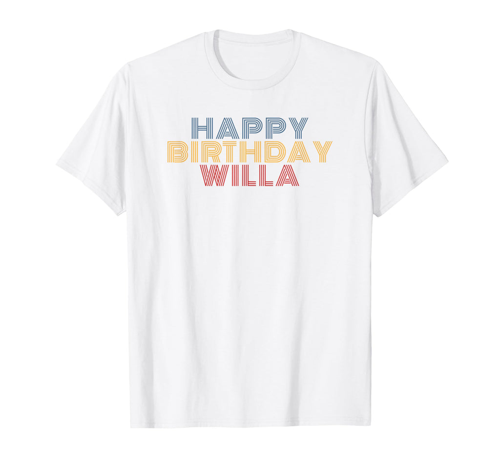 Happy Birthday Willa Personalized T-Shirt - Minimalist Print for Adults - T-Shirt, Sweatshirt, Hoodie