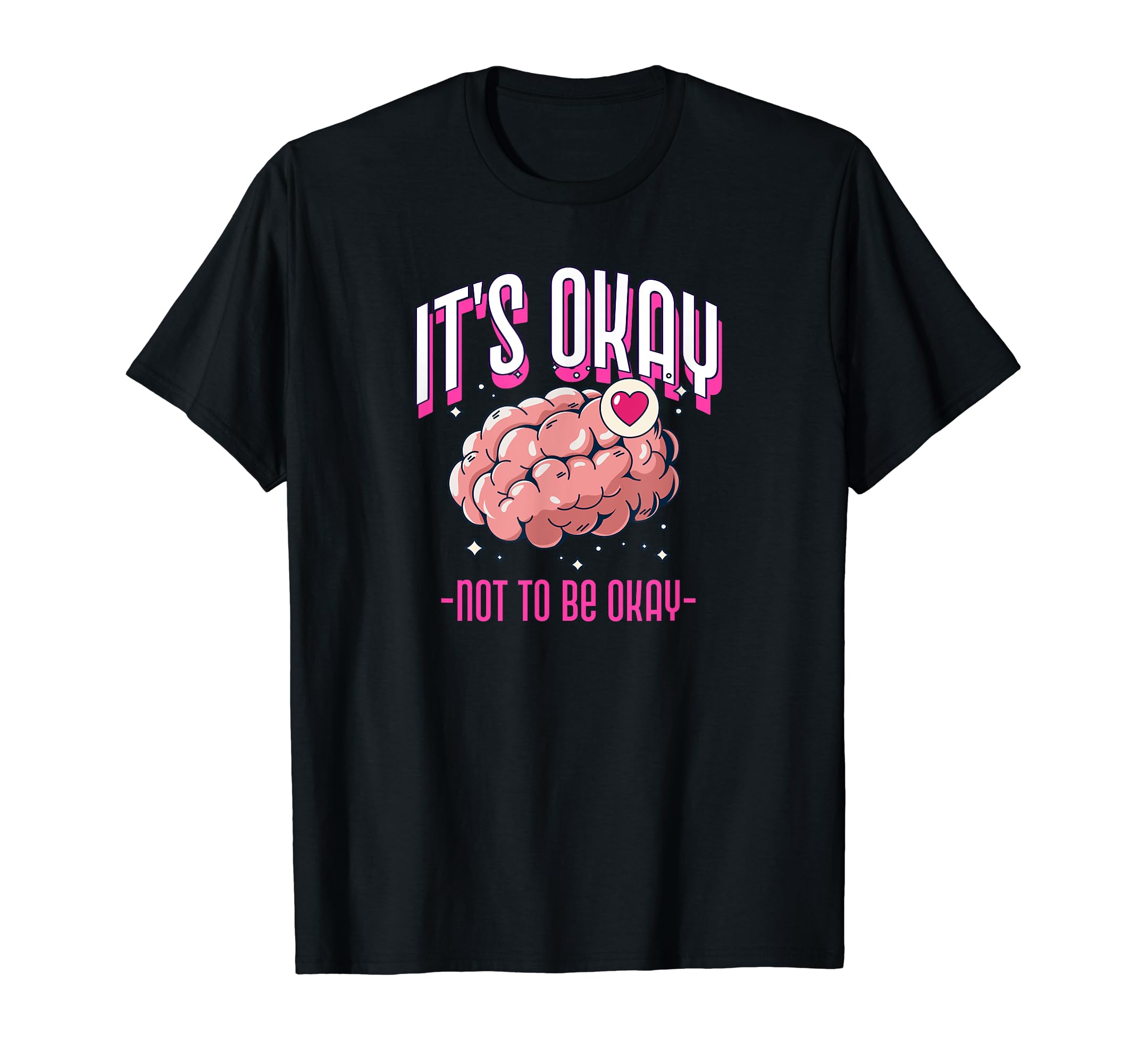 Mental Health T-Shirt - Graphic Print Men Women - T-Shirt, Sweatshirt, Hoodie
