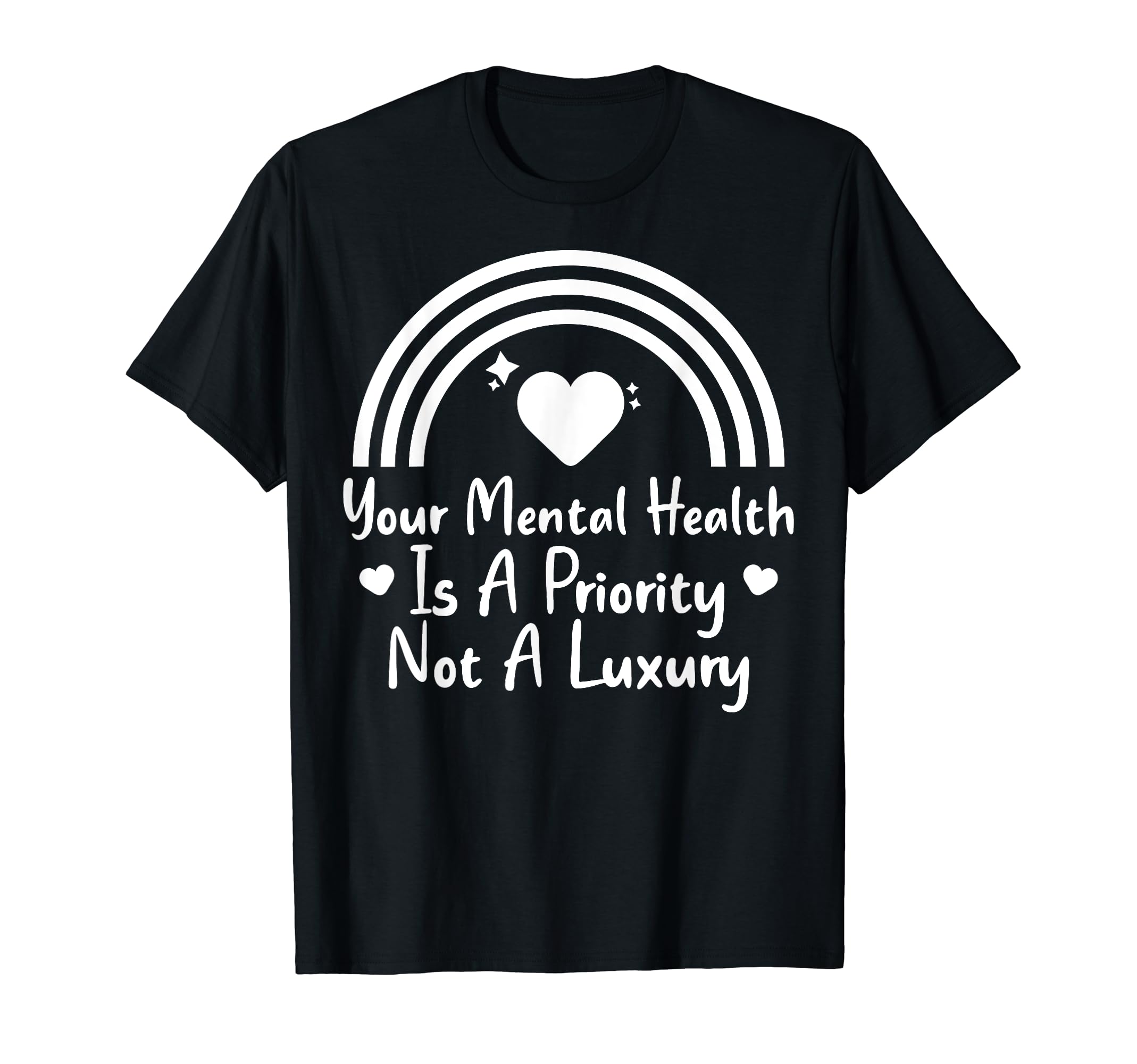 Mental Health Priority Depression T-Shirt - Casual Everyday Wear Unisex - T-Shirt, Sweatshirt, Hoodie