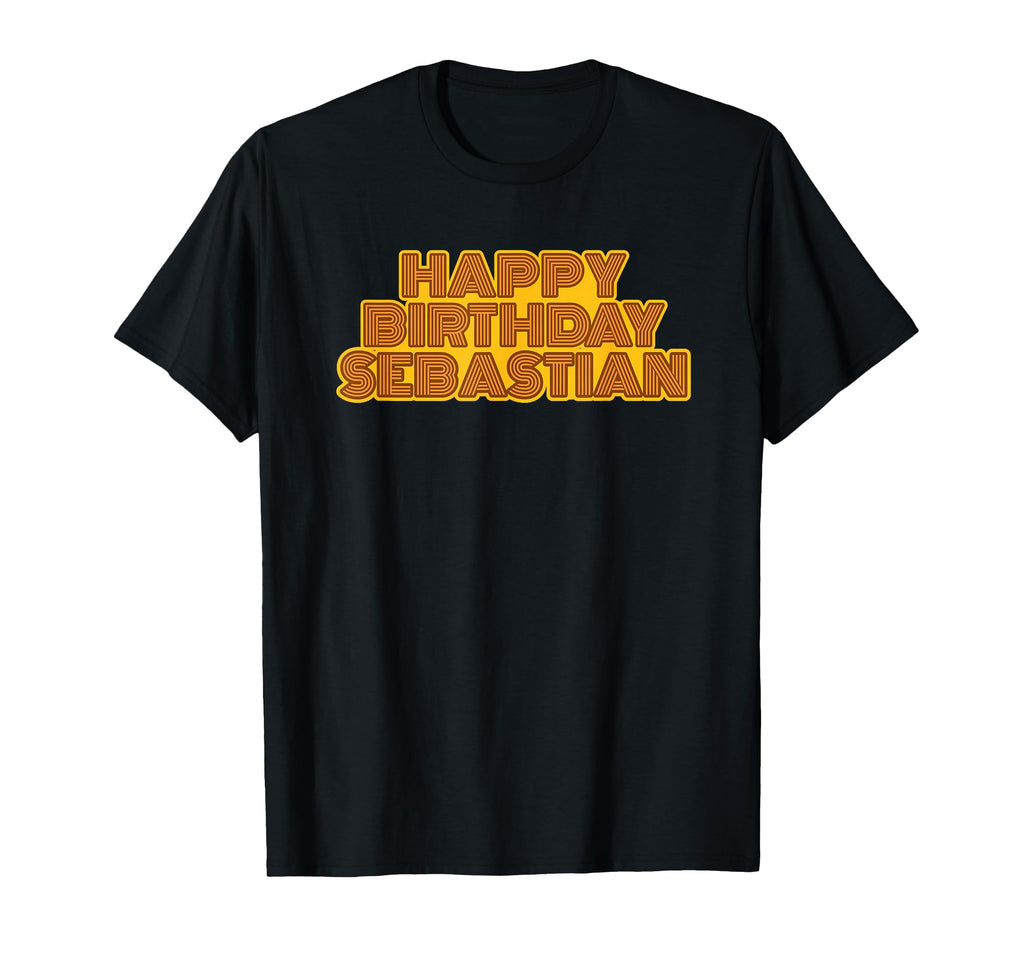 Happy Birthday Sebastian Personalized Name T-Shirt - Unique Graphic Unisex - T-Shirt, Sweatshirt, Hoodie