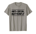 Anti Social Butterfly T-Shirt - Custom Art Print Men Women - T-Shirt, Sweatshirt, Hoodie