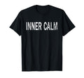Inner Calm Distressed Mindfulness T-Shirt - Streetwear Style Unisex - T-Shirt, Sweatshirt, Hoodie