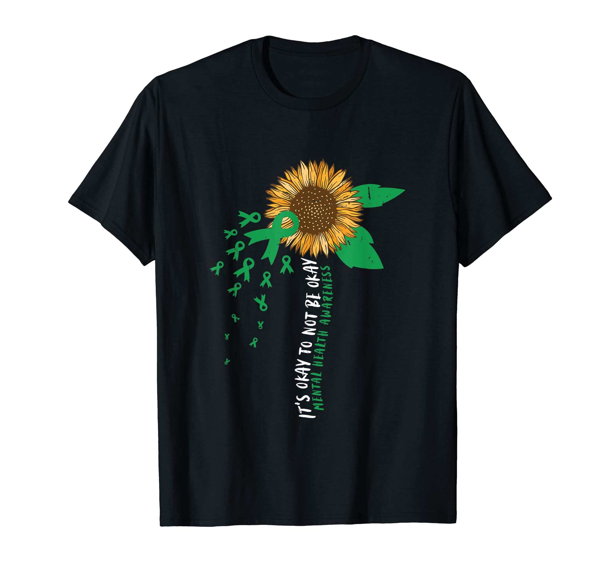 Sunflower Its Okay Not To Be Okay T-Shirt - Streetwear Style for Adults - T-Shirt, Sweatshirt, Hoodie