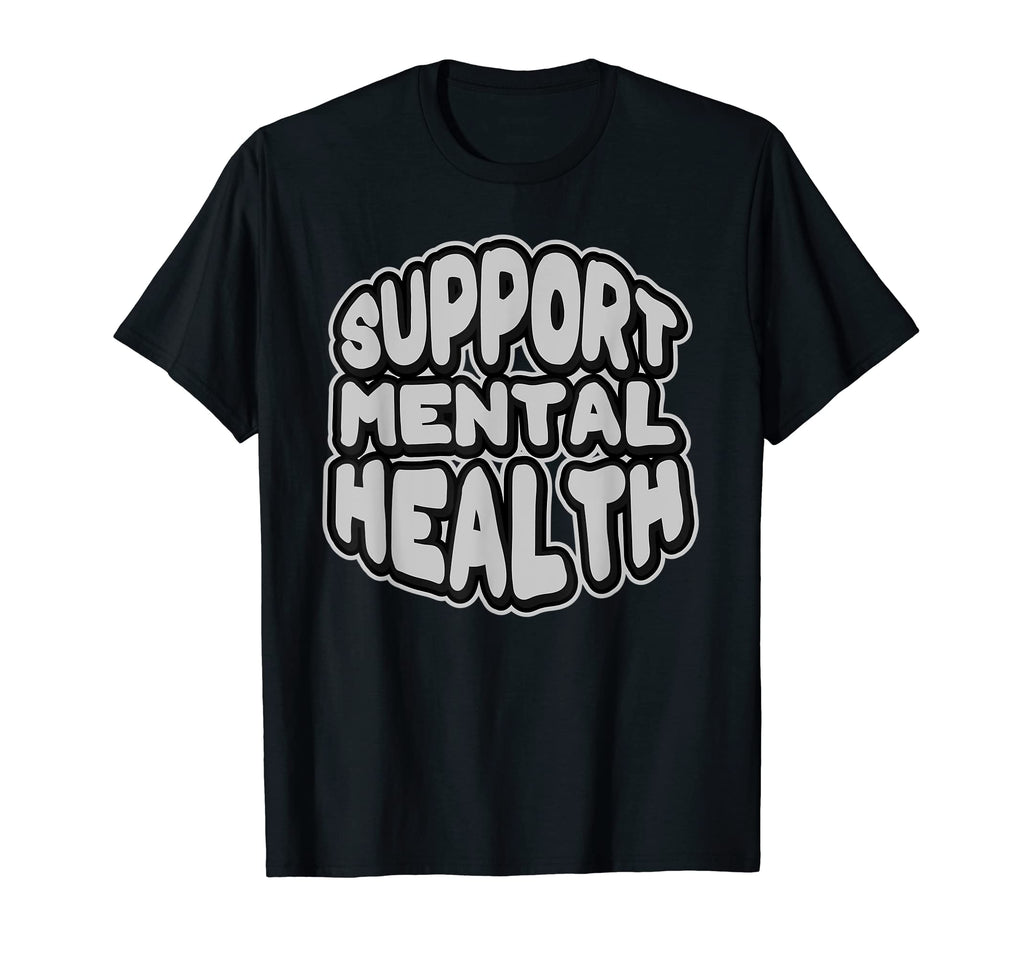 Mental Health Awareness Support Mental T-Shirt - Trendy Graphic Men Women - T-Shirt, Sweatshirt, Hoodie