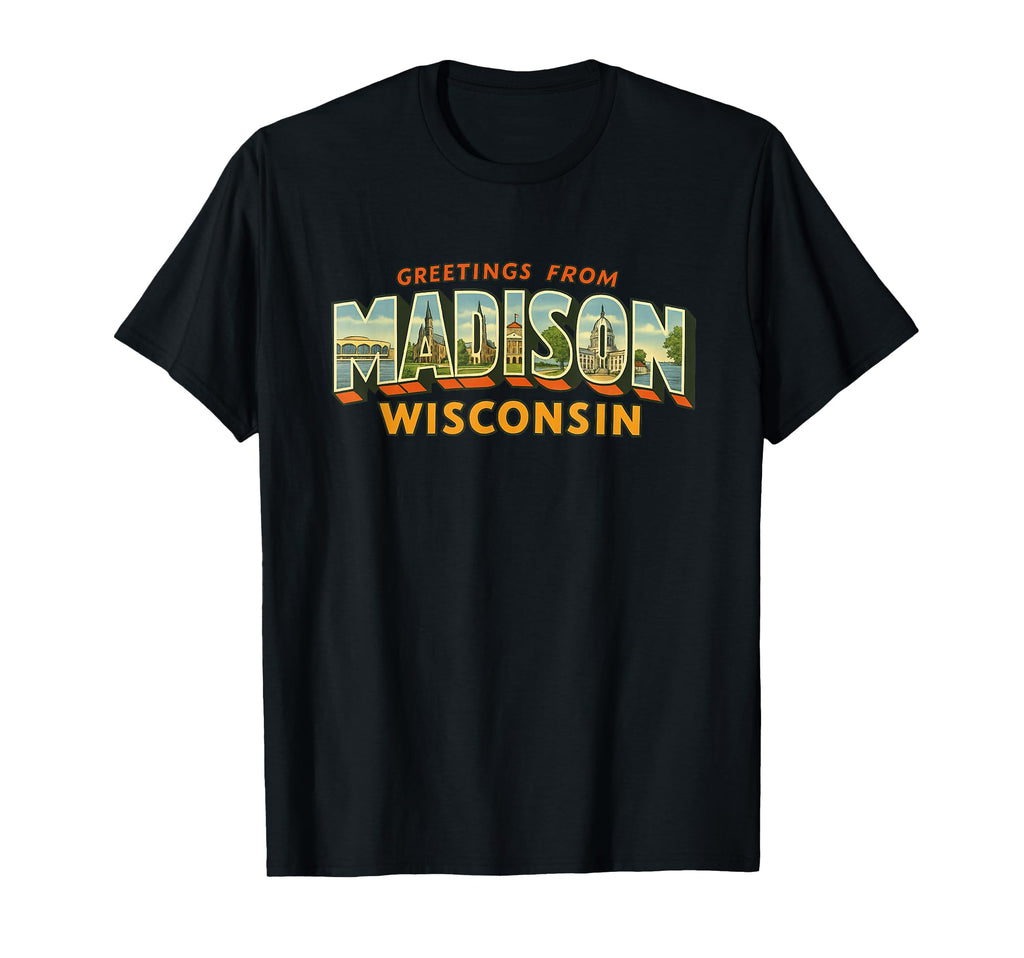 Madison Wisconsin Postcard T-Shirt - Novelty Apparel Unisex - T-Shirt, Sweatshirt, Hoodie