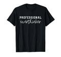Professional Overthinker T-Shirt - Minimalist Print Unisex - T-Shirt, Sweatshirt, Hoodie
