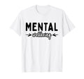 Mental Wellbeing Depression Mental T-Shirt - Unique Graphic Men Women - T-Shirt, Sweatshirt, Hoodie
