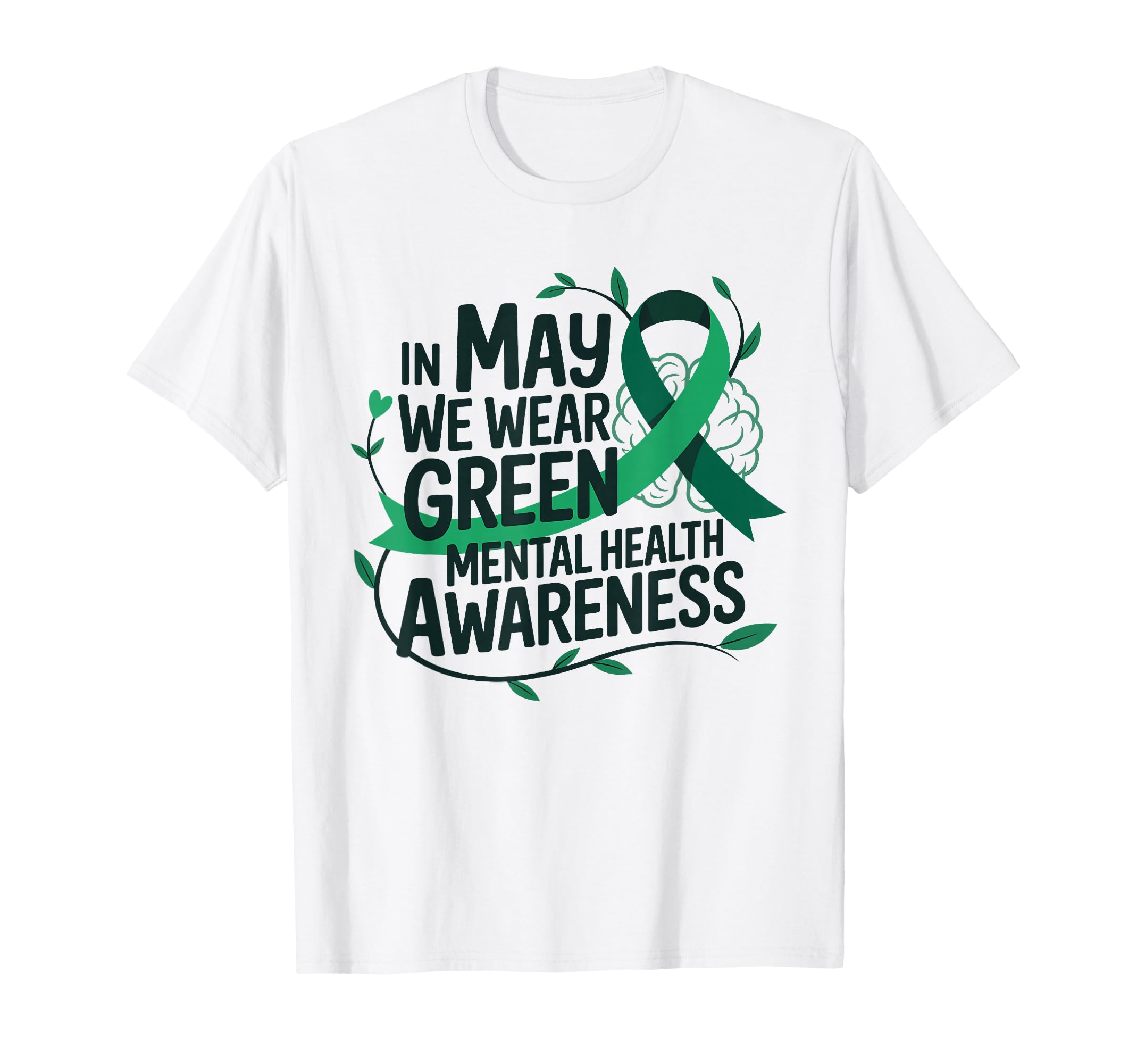 May We Wear Green Mental Health T-Shirt - Minimalist Print for Adults - T-Shirt, Sweatshirt, Hoodie