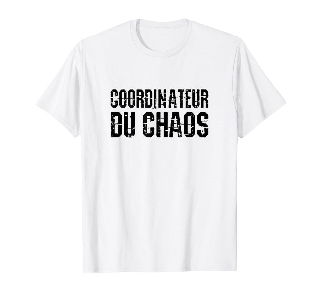 Funny Chaos Coordinator Grunge T-Shirt - Streetwear Style Men Women - T-Shirt, Sweatshirt, Hoodie
