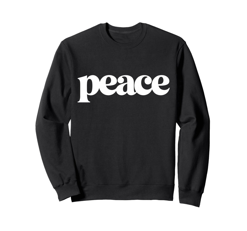 Peace Groovy Typography Minimal Word Sweatshirt - Minimalist Print Unisex - T-Shirt, Sweatshirt, Hoodie