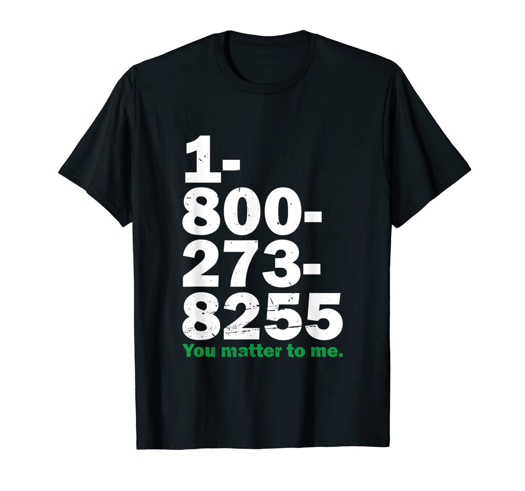 You Matter To Me Mental Health Awareness T-Shirt - Minimalist Print Unisex - T-Shirt, Sweatshirt, Hoodie