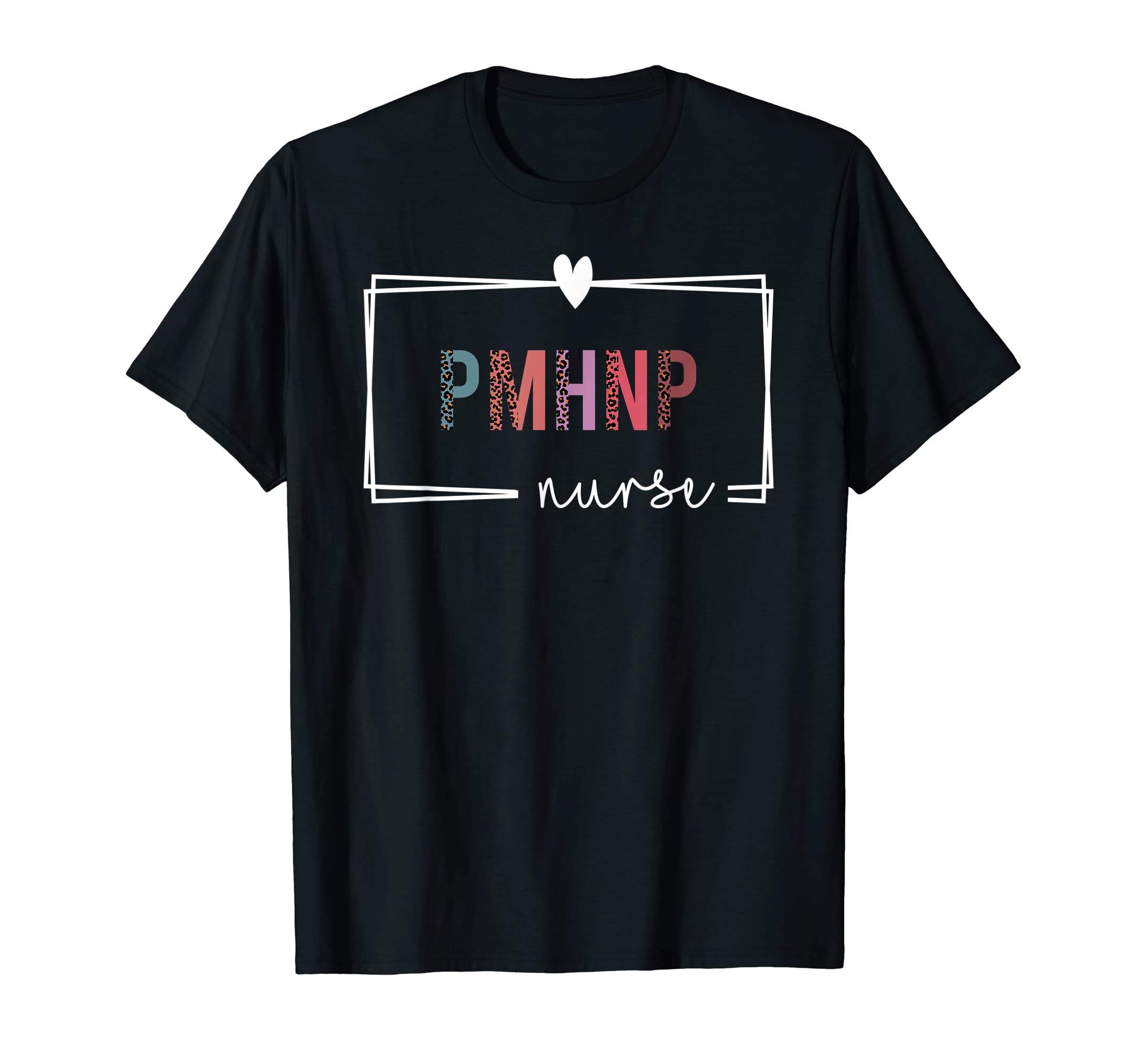 Pmhnp Nurse Psychiatric Mental T-Shirt - Streetwear Style for Adults - T-Shirt, Sweatshirt, Hoodie